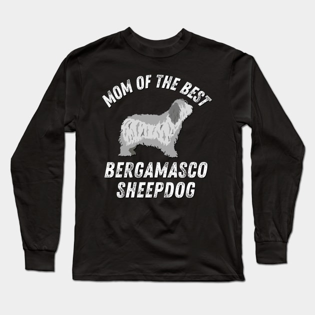 Mom of the best Bergamasco Sheepdog Life is better with my dogs Dogs I love all the dogs Long Sleeve T-Shirt by BoogieCreates